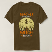 Halloween leraar per dag heks per nacht touchpomp t-shirt (Design voorkant)