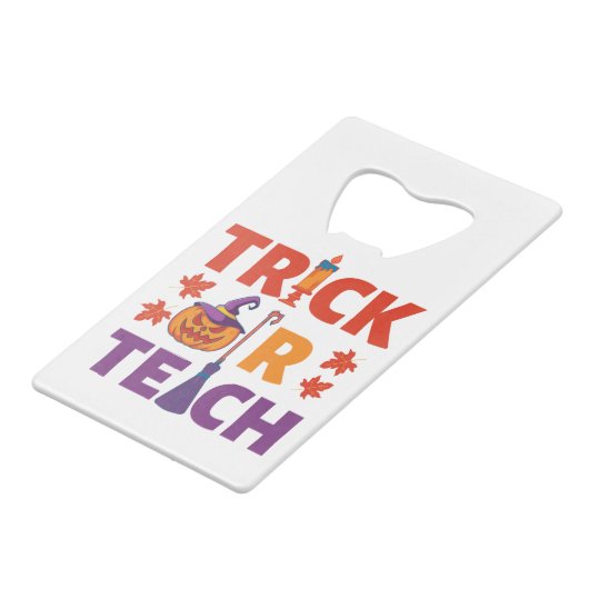 Halloween leraar Trick of Teach Kredietkaart Flessenopener (Voorkant Gekanteld)