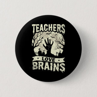 halloween leraren houden van hersenen zombie schoo ronde button 5,7 cm