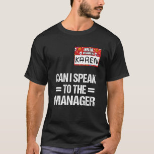 Halloween Mean Karen Costume kan ik met de Ma spre T-shirt
