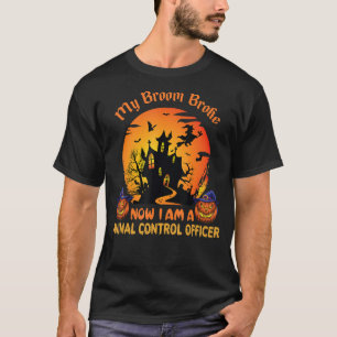 Halloween Mijn bezem brak nu ben ik een dierencont T-shirt