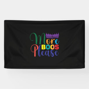 Halloween more Boos Alsjeblieft, Birthday Spandoek