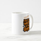 Halloween Mug Bruh Je suis juste ici pour les Boos (Devant droit)
