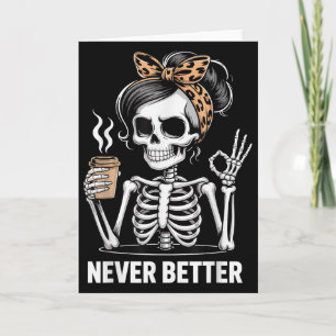 Halloween Nooit Beter Vrouw Skelet Zonnebril Coff Kaart