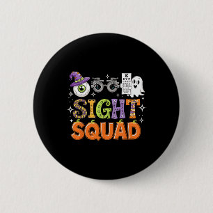 Halloween Optometrist Sight Squad Shirt Optometrie Ronde Button 5,7 Cm