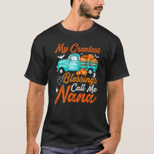 Halloween Pumpkin Truck My Greatest Blessing Call T-shirt