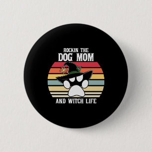 Halloween Rockin the Dog Moeder en Heks Leven Kers Ronde Button 5,7 Cm