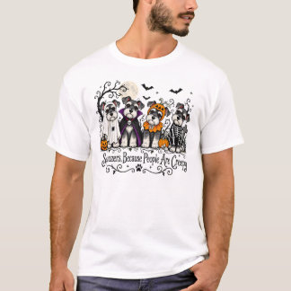 Halloween Schnauzers Omdat Mensen Eng Zijn T-shirt