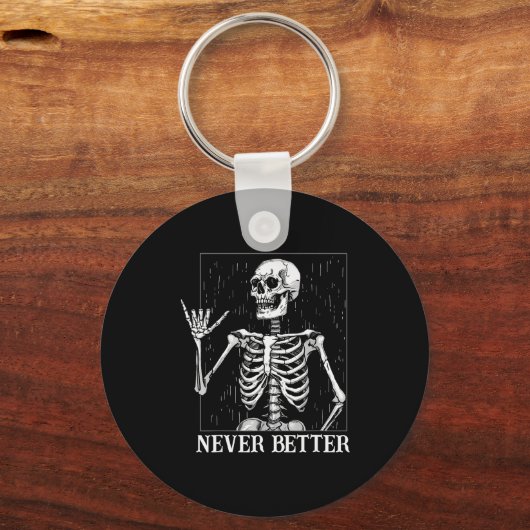 Halloween Shaka Hand Sign Never Better Skeleton Fu Sleutelhanger (Voorkant)