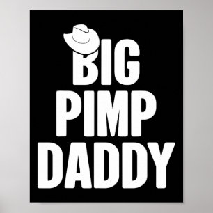 Halloween Shirt Big Pimp Dad Pimp Costume Party Poster