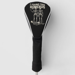 Halloween skelet ik vond humerus grappig kostuum golfheadcover