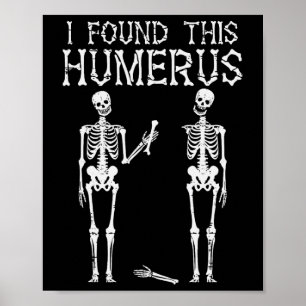 Halloween skelet Ik vond humerus grappig kostuum M Poster