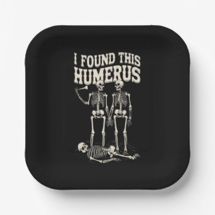 Halloween skelet Ik vond humerus grappig kostuum Papieren Bordje