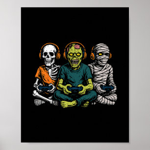 Halloween Skelet Zombie Mumie Gamer Video Games Poster