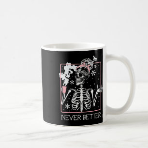 Halloween Skeleton Drink koffiequote Nooit Wedden Koffiemok