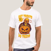 Halloween Skeleton Eat Treats Do Tricks T-Shirt (Voorkant)