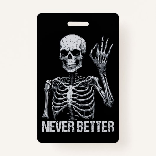 Halloween Skeleton - Nooit Beter Ik Badge (Voorkant)