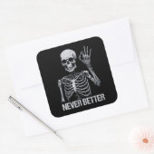 Halloween Skeleton - Nooit Beter Ik Vierkante Sticker (Envelop)