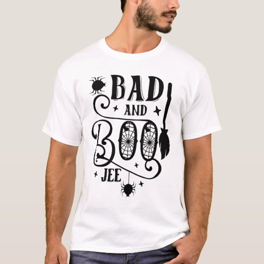 HALLOWEEN SLECHT EN BOO-JEE GRAPPIG CITAAT T-SHIRT (Voorkant)