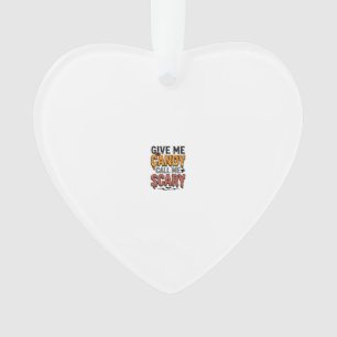 Halloween Snoep Geef Me Snoep Bel Me Bang_1 Ornament