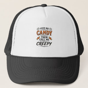 Halloween Snoep Shirt Grappige en Griezels Quote V Trucker Pet