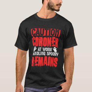 Halloween Spooky Coroner Medisch Onderzoekster Mis T-shirt