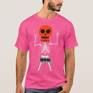 Halloween Spooky Night Brave Skeleton Wow T-shirt