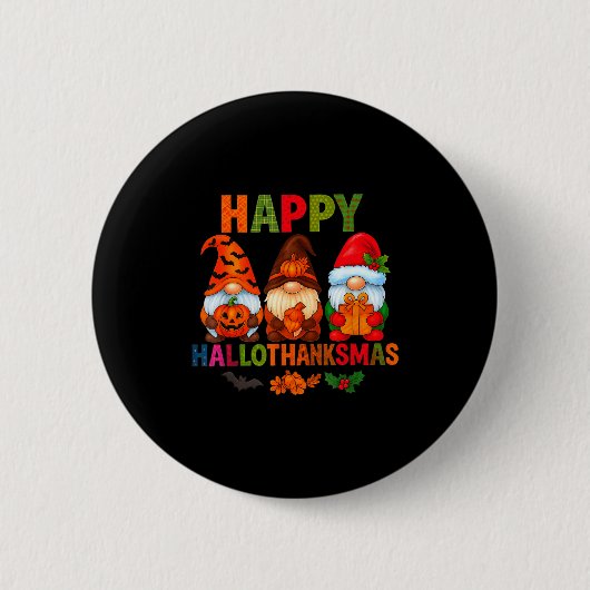 Halloween Thanksgiving Christmas Happy Hallothanks Ronde Button 5,7 Cm (Voorkant)