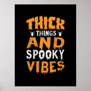 Halloween Thick Dingen en Spooky Vibes Birthday Poster