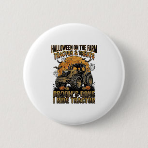 Halloween Tractor T-shirt Grappige Boerderij Heks Ronde Button 5,7 Cm