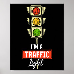 Halloween Traffic Light Lover Ik ben een verkeersl Poster