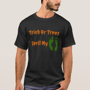Halloween Trick Or Treat ruik mijn voeten T-shirt
