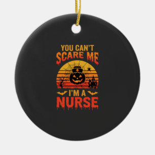 Halloween Verpleegster Je Kunt Me Niet Bang Maken  Keramisch Ornament