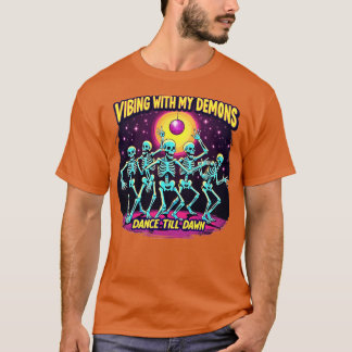 Halloween vibing met mijn demonen dansen tot zonso t-shirt