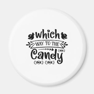 Halloween Which Way To The Candy Birthday Magneet