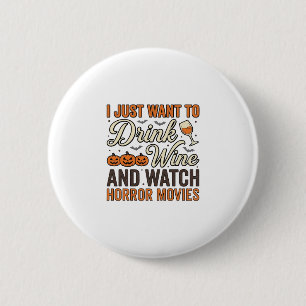 Halloween Wijn Horror Films Vintage Shirt Ontwerp_ Ronde Button 5,7 Cm