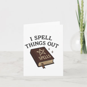 Halloween Witch Logic I Spell Things Out Spellbook Kaart