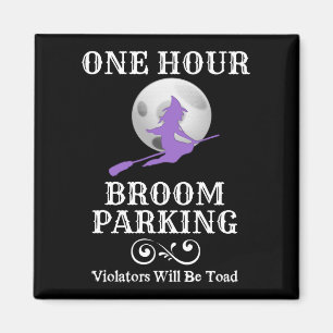 Halloween Witch One Hour Broom Parking Magneet