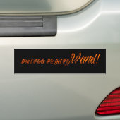 Halloween Witchy Quote Bumpersticker (Op auto)