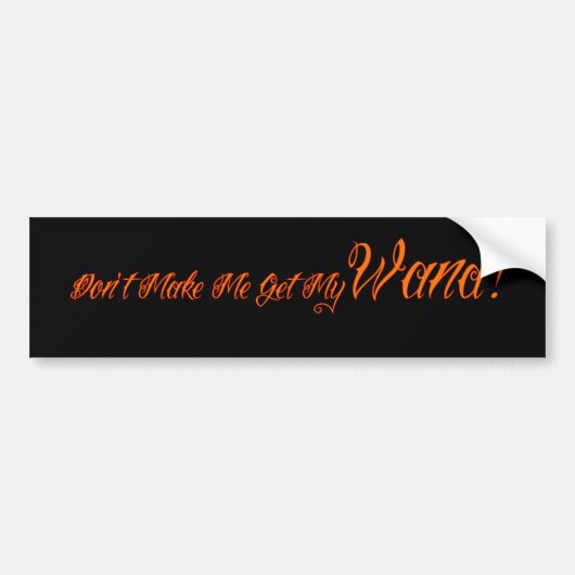 Halloween Witchy Quote Bumpersticker (Voorkant)