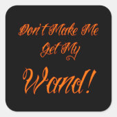 Halloween Witchy Quote Vierkante Sticker (Voorkant)