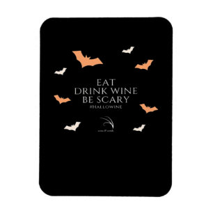 Hallowine Halloween citaat Eet Drink Magneet