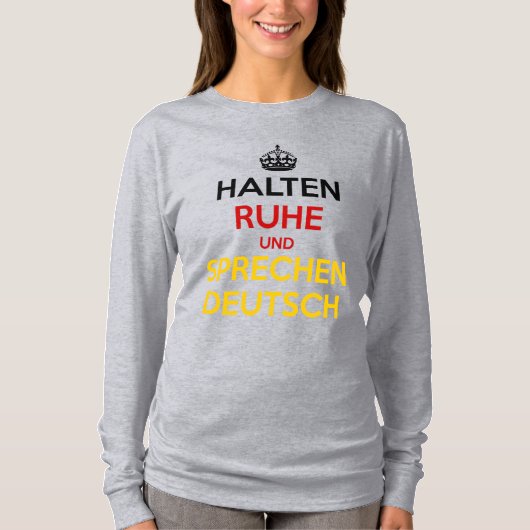 Halten Ruhe und Sprechen Deutsch T-shirt (Voorkant)