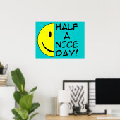 Halve dag grappige Poster Humor (Thuiskantoor)