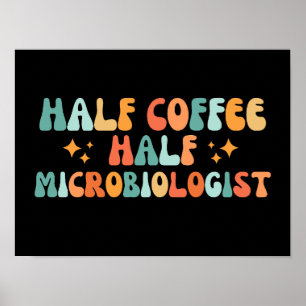 halve koffie halve microbioloog poster