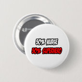 Halve zuster... halve superheld ronde button 5,7 cm (Voorkant /achterkant)