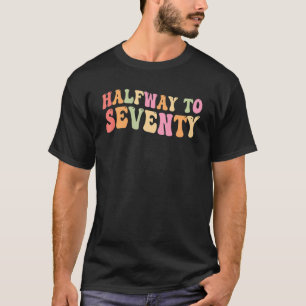 Halverwege tot 70 35e verjaardag 35 jaar oud t-shirt