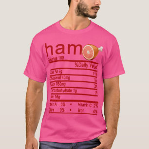 ham Nutrition Facts Funny Thanksgiving T-shirt