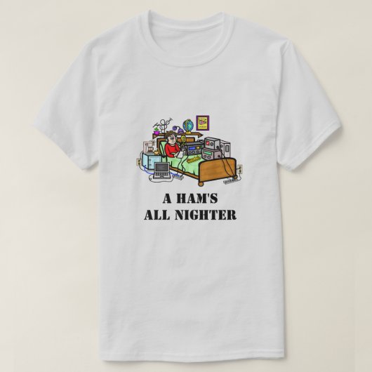 Ham Operator met Bedroom Shack Funny T-Shirt (Design voorkant)