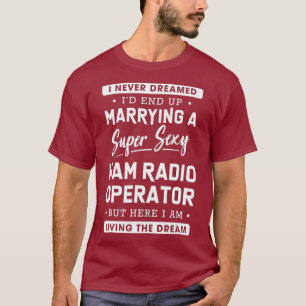 Ham Radio Exploitant vrouw T-shirt